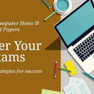 Class 7th Computers Notes & Test Papers