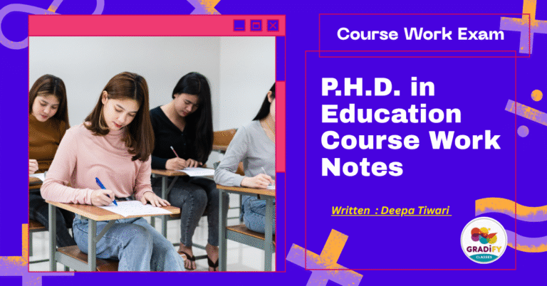 P.H.D. in Education Course Work Exam Notes in Hindi